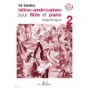 10 Etudes Latino-Américaines Volume 2 - Flûte + cd