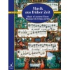 Musik Aus Früher Zeit (1350-1650)