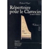 Répertoire pour le Clavecin Volume 1