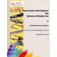 Souvenirs héroïques du Général Baderne
